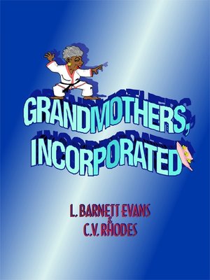 cover image of Grandmothers, Incorporated